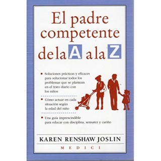 El Padre Competente De La A a La Z (Primera edición)